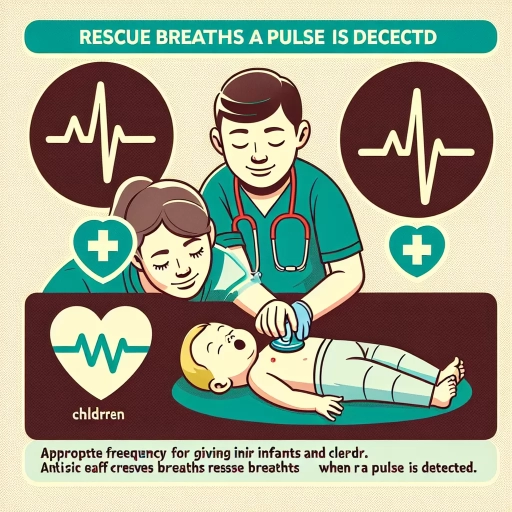 how often should rescue breaths be given in infants and children when a pulse is felt?