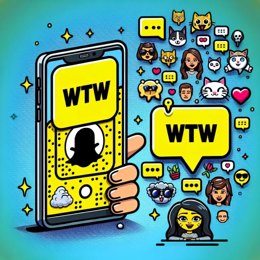 what does wtw mean on snapchat