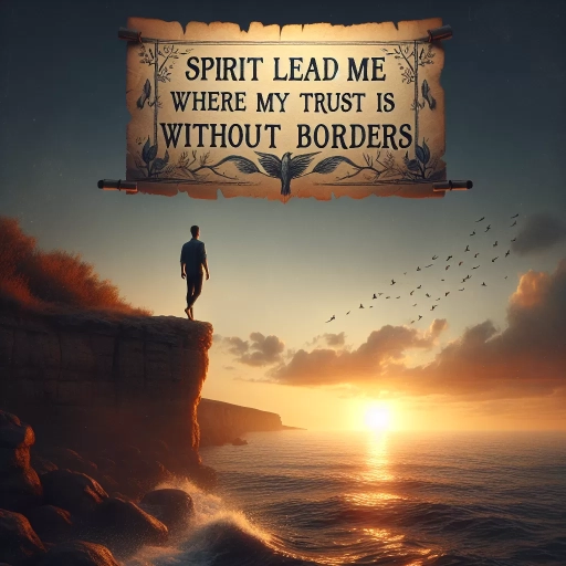 spirit lead me where my trust is without borders verse