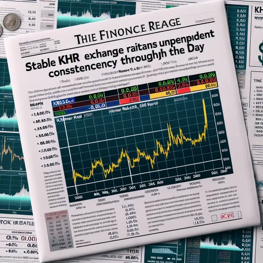 Stable KHR Exchange Rate Maintains Unprecedented Consistency Throughout the Day